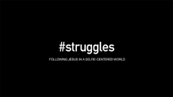 #Struggles - Wk 1  Image