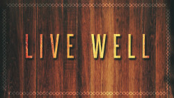 Live Well Week 2: Living Generously Image
