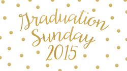 Graduation Sunday 2015 Image